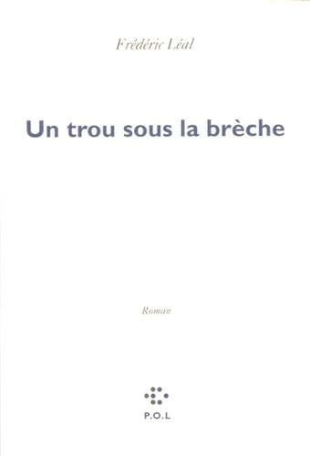 Un trou sous la brèche 9782846821292