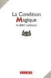 LA CONDITION MAGIQUE 9782843040092