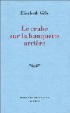 Le crabe sur la banquette arrière 9782715218963