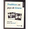 Traditions en Pays de Grasse, avez-vous encore une âme ? 9782915872002