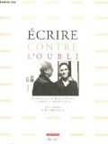 Ecrire contre l'oubli 122997 9782715809260