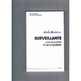 Surveillante, une fonction à reconsidérer (Encyclopédie des soins infirmiers) 9782864392385