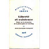 Liberté et existence: Étude sur la formation de la philosophie de Schelling 9782070284740