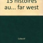 15 histoires au Far West... 9782012099807
