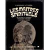 Les maîtres spirituels - editions culture, art, loisirs paris 1972 - coll. bibliothèque de l'irrationnel dirigée par louis pauwels -