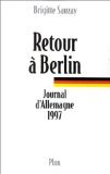 Retour A Berlin. Journal D'Allemagne 1997 9782259185455