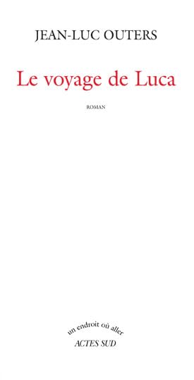 Le Voyage de Luca 9782742772346