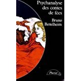 La psychanalyse des contes de fée