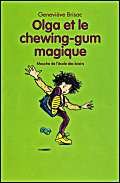 Olga Et Le Chewing-Gum Magique 9782211061186