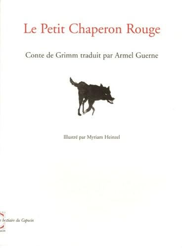 Le Petit Chaperon Rouge 9782913493780