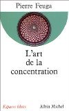 L'Art de la concentration 9782226059697