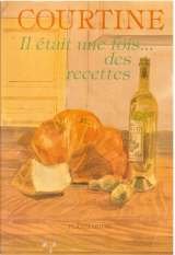Il etait une fois des recettes 334 recettes 9782082000970