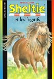 Sheltie et les fugitifs 9782747000659