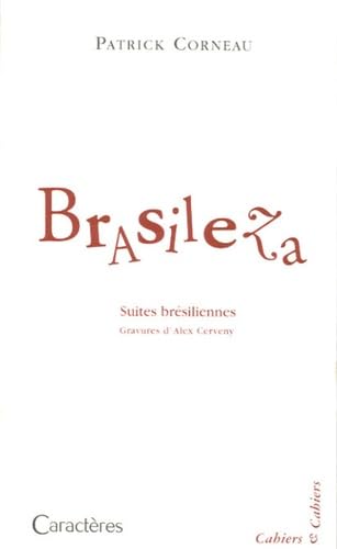 Brasileza - Suites brésiliennes 9782854463835