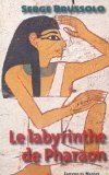 Le labyrinthe de Pharaon 9782702478479
