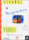 Espanol de Negocios: Cuaderno de trabajo VIDEO 9788489344037