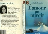 L'amour au miroir *** 9782277217893