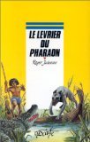 Le Lévrier du pharaon 9782700210699