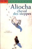 Aliocha, cheval des steppes 9782745905406