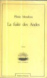 La fuite des andes / roman 9782859562045