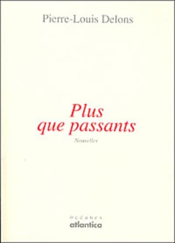 Plus que passants 9782758802327