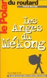 Le Polar du Routard : Les Anges du Mékong 9782012430754