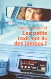 Les petits taxis ont-ils des jambes ? 9782080675576