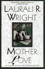 Mother Love: A Karl Alberg Mystery With Cassandra Mitchell 9780684196732
