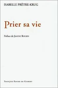 Prier sa vie 9782868395511