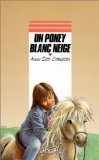 Un poney blanc neige 9782700200188