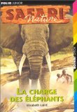 La charge des éléphants 9782070541669