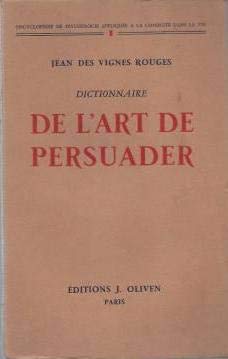 Dictionnaire de l'art de persuader