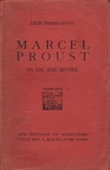 Léon Pierre-Quint. Marcel Proust, sa vie, son oeuvre