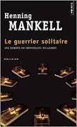 Le guerrier solitaire 9782757810873