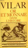 Or et monnaie dans l'Histoire