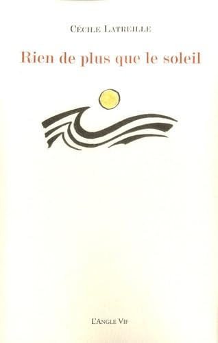 Rien de plus que le soleil 9782952809672
