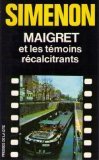Maigret témoins recalcitrant simenon mai31 9782258002326