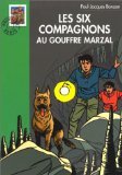 Les Compagnons au gouffre Marzal 9782012003521
