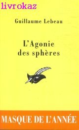 L'Agonie des sphères 9782702429853