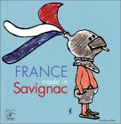 France made in Savignac 9782911855610