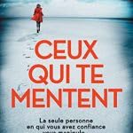 Ceux qui te mentent 9782298146707
