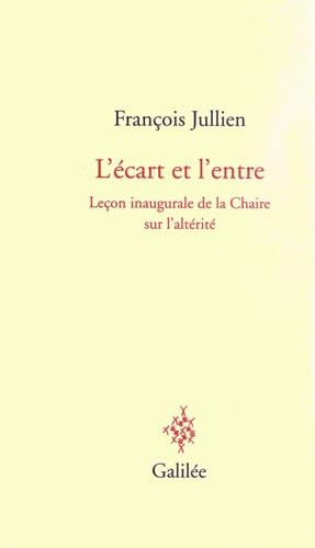 L'écart et l'entre (0000) 9782718608686