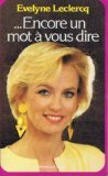 Encore un mot a vous dire 9782258015999