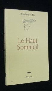 Le Haut Sommeil 9782911991028