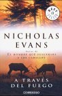 A Traves Del Fuego/ The Smoke Jumper 9788497598965