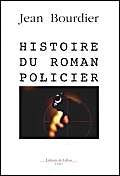 Histoire du roman policier 9782877062817