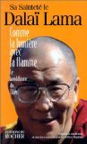 Comme la lumière avec la flamme. Le Bouddhisme du Tibet 9782268025650
