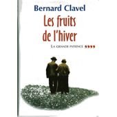 Les fruits de l'hiver (La grande patience.) 9782702862476