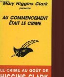 Au commencement etait le crime. 9782286037215