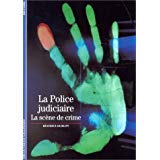 La Police judiciaire: La scène de crime 9782070534753